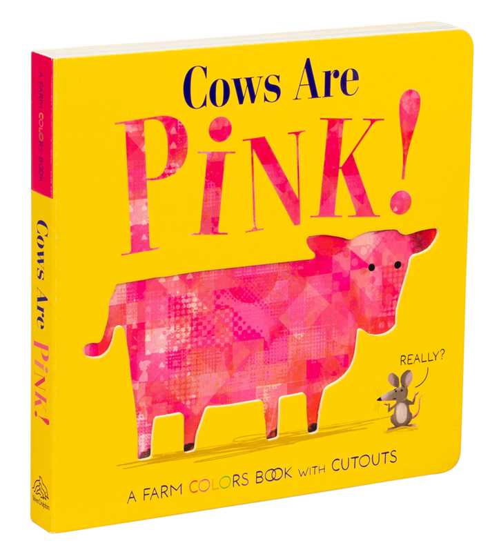 Cows Are Pink! by Becky Davies: Board Books; 20 pages / English