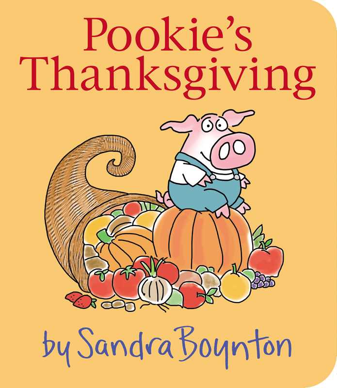 Pookie's Thanksgiving by Sandra Boynton: Board Book