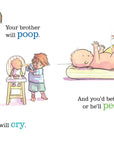 You're Getting a Baby Brother! by Sheila Sweeny Higginson: Board Books; 24 pages / English