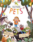 Some Pets by Angela DiTerlizzi: Hardcover; 32 pages / English
