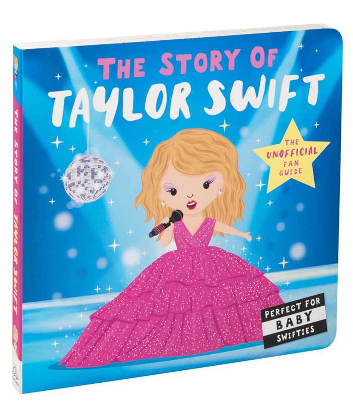 Story of Taylor Swift: Board Books; 24 pages / English