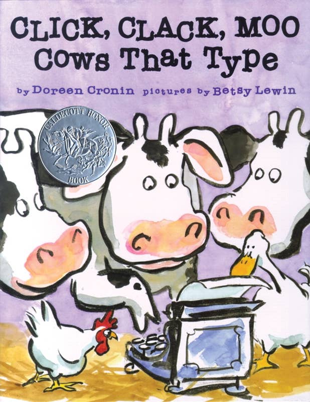 Click, Clack, Moo by Doreen   Cronin: Hardcover; 32 pages / English