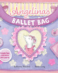Angelina's Ballet Bag by Katharine Holabird: Board Books; 12 pages / English