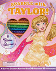 Sparkle with Taylor! A Glitter Coloring Kit by Editors of Silver Dolphin Books: Kit - Paperback; 64 pages / English