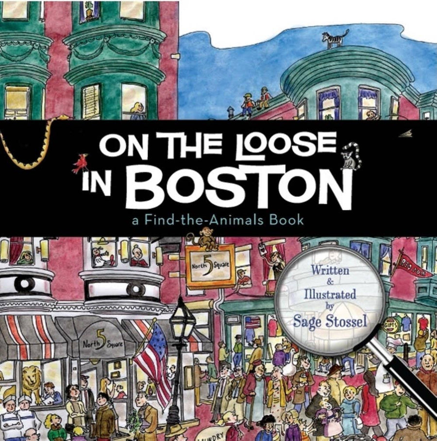 On the Loose in Boston: Hardback