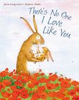 There's No One I Love Like You by Jutta Langreuter: Board Books; 28 pages / English