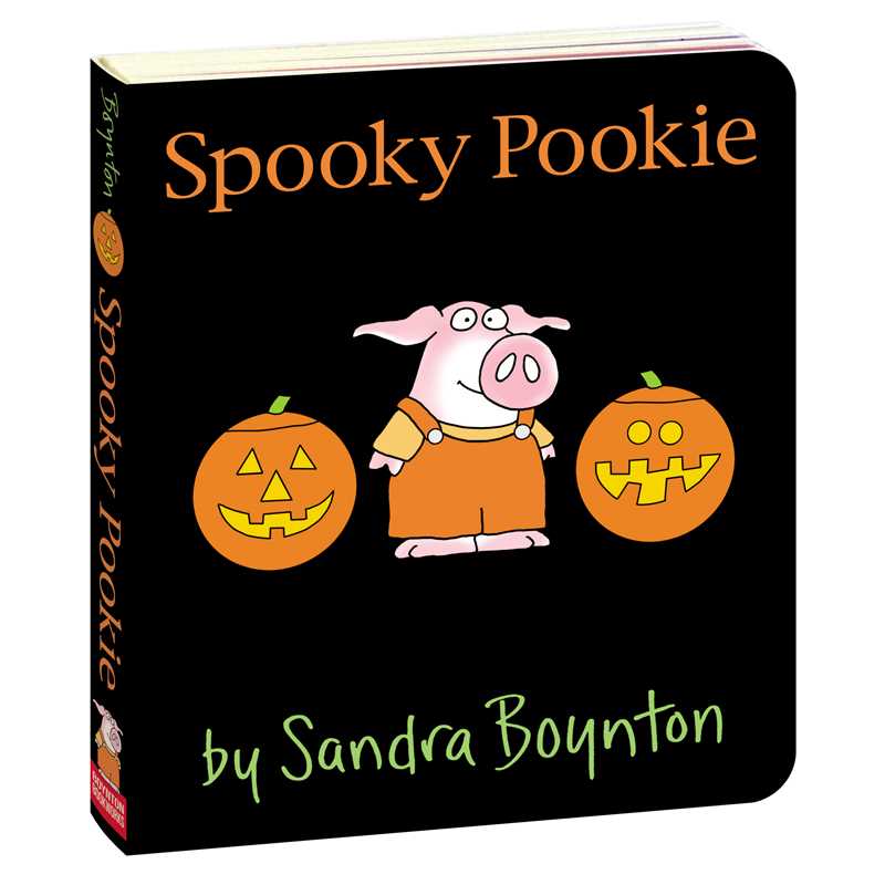 Spooky Pookie by Sandra Boynton: Board Books; 18 pages / English