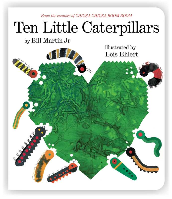 Ten Little Caterpillars by Bill Martin Jr.: Board Books; 40 pages / English