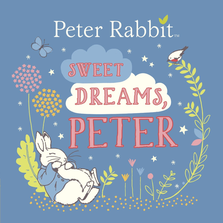 Sweet Dreams, Peter - Peter Rabbit Children's book
