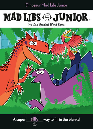 Randomhouse Dinosaur Mad Libs Junior by Elizabeth Hara |Mockingbird Baby & Kids