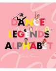 alphabet legends dance legends alphabet book cover