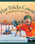 Hat Tricks Count: A Hockey Number Picture Book