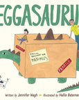 Eggasaurus by Jennifer Wagh: Hardcover