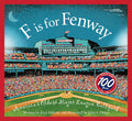 F is for Fenway A Picture Book