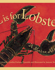 L is for Lobster: A Maine Alphabet Picture Book