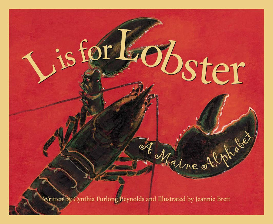 L is for Lobster: A Maine Alphabet Picture Book