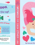 Mermaid for Each Other by Hannah Eliot: Board Books; 14 pages / English