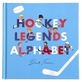 Hockey legends alphabet book